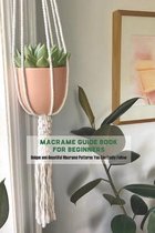 Macrame Guide Book for Beginners