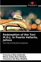 Redemption of the Taxi M.O.J. in Puerto Vallarta, Jalisco