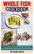 Whole Fish Cookbook