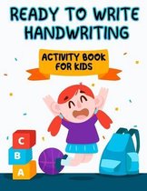 Ready to write Handwriting activity book for kids