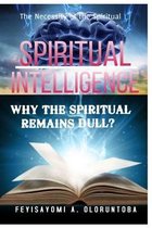 Spiritual Intelligence- Spiritual Intelligence