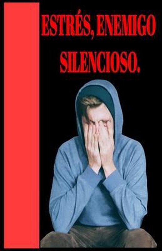 Estrés, Enemigo Silencioso. - cover