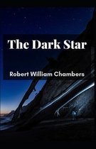 The Dark Star Robert William Chambers