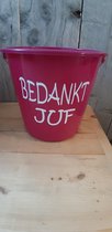 Emmer - Tekst - 5 liter - Roze - Bedankt Juf - Kado - Gift