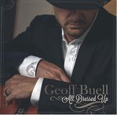 Geoff Buell - All Dressed Up (CD)