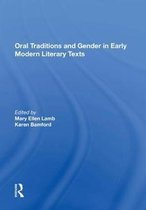 Oral Traditions and Gender in Early Modern Literary Texts