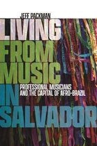 Music / Culture- Living from Music in Salvador