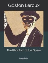 The Phantom of the Opera