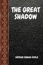 The Great Shadow