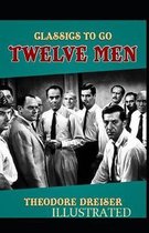 Twelve Men Illustrated