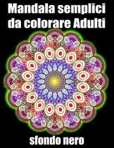 Mandala semplici da colorare adulti sfondo nero