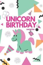 Unicorn Birthday Surprise
