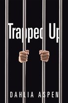 Trapped Up