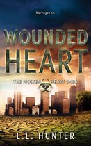 Molten Heart Saga 2 - Wounded Heart
