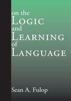 On the Logic and Learning of Language
