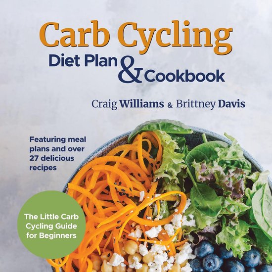 Carb Cycling Diet Plan & Cookbook - cover
