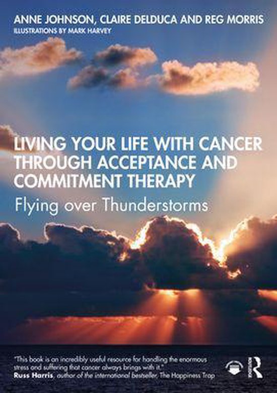 Living Your Life with Cancer through Acceptance and Commitme ... - cover