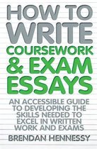 How To Write Your Coursework And Exam Essays