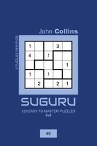 Suguru - 120 Easy To Master Puzzles 5x5 - 5