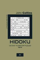 Hidoku - 120 Easy To Master Puzzles 10x10 - 3