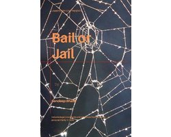 Bail or Jail