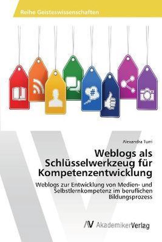 Weblogs als Schlüsselwerkzeug für Kompetenzentwicklung - cover