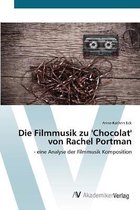 Die Filmmusik zu 'Chocolat' von Rachel Portman