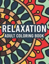 Relaxation Adult Coloring Book