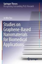 Studies on Graphene Based Nanomaterials for Biomedical Applications