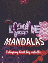 72 love mandalas. coloring book for adults