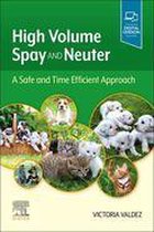 High Volume Spay and Neuter: A Safe and Time Efficient Approach E-Book