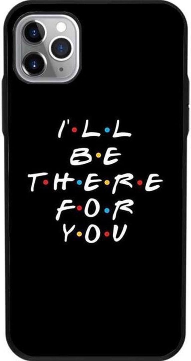 Friends telefoonhoesje Iphone 6/6S | I'll Be There For You | Friends TV-Show Merchandise | Zwart
