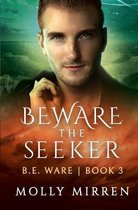 Beware the Seeker