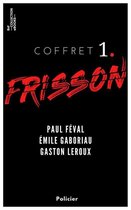 Policier - Coffret Frisson n°1 - Paul Féval, Émile Gaboriau, Gaston Leroux