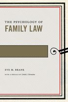 Psychology and the Law 4 - The Psychology of Family Law