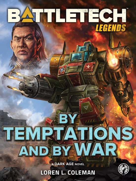 BattleTech Legends - BattleTech Legends: By Temptations and By War ...