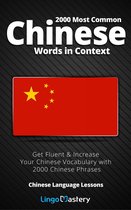 Chinese Language Lessons - 2000 Most Common Chinese Words in Context