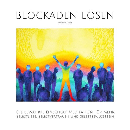 Meditative Hypnose: Blockaden lösen (Update 2022) - cover