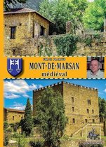 Poutchic - Mont-de-Marsan médiéval