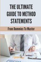The Ultimate Guide To Method Statements: From Dummies To Master
