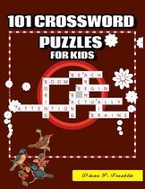 101 Crossword Puzzles for Kids