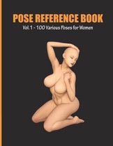 Pose Reference Book Vol. 1 - 100 Various Poses for Women