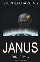 Janus Trilogy- Janus the Arrival