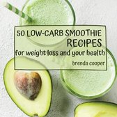 50 Low-Carb Smoothie Recipes