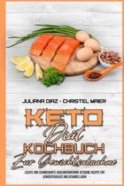 Keto-Diat-Kochbuch Zur Gewichtsabnahme