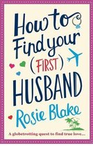 How To Find Your First Husband