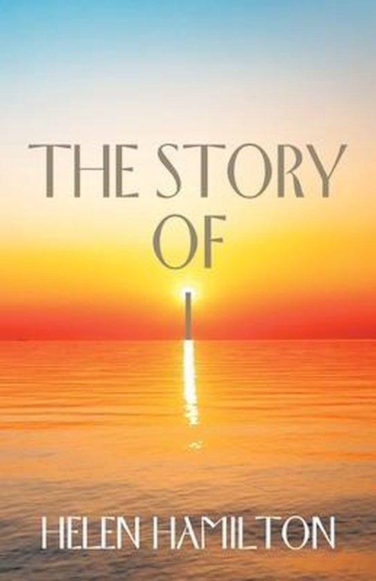 The Story of I