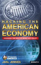 Optimizing America Booklets 1 - Hacking The American Economy