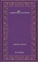 Mr. Ledbetter's Vacation - Original Edition