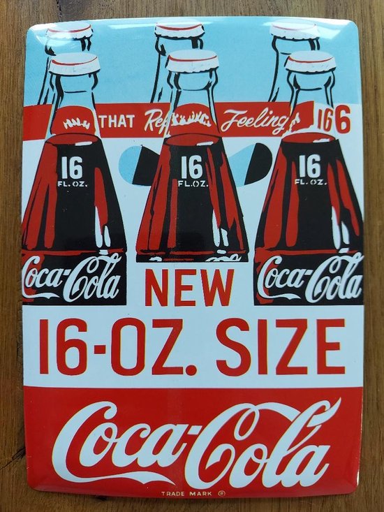 COCA-COLA - New I6-OZ. Size Bottles - Metal card - Bord - Wandbord - 20x15 cm